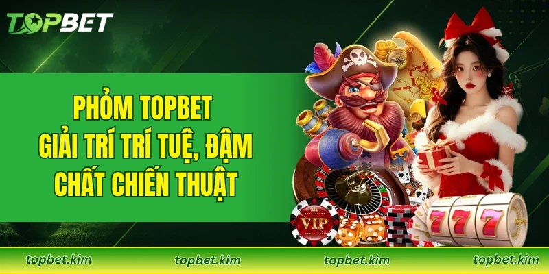 Phỏm TOPBET