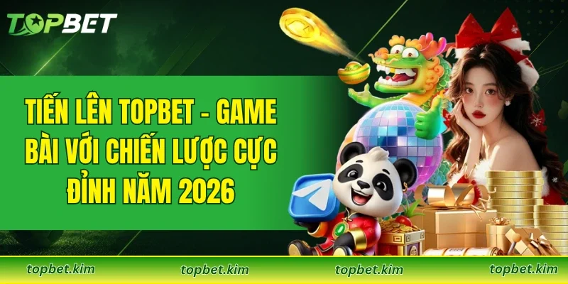 Tiến Lên TOPBET
